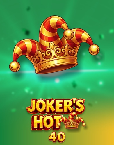 Joker's Hot 40