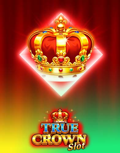 True Crown Slot