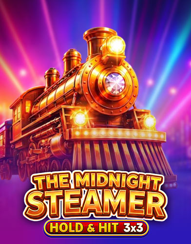 The Midnight Steamer - Hold & Hit 3x3